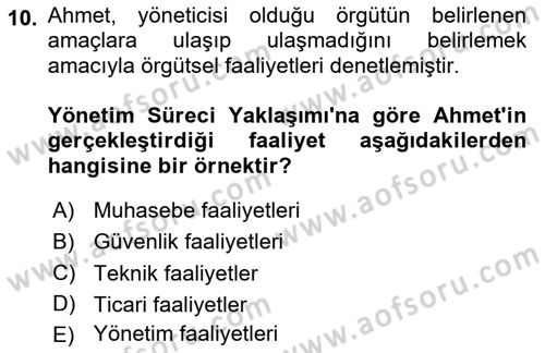 Yönetimde Güncel Yaklaşımlar Dersi 2023 - 2024 Yılı (Vize) Ara Sınav Soruları 10. Soru