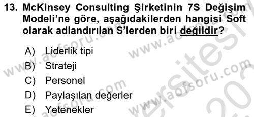 Yönetimde Güncel Yaklaşımlar Dersi 2023 - 2024 Yılı (Vize) Ara Sınav Soruları 13. Soru