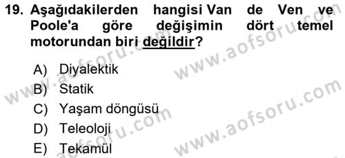 Yönetimde Güncel Yaklaşımlar Dersi 2023 - 2024 Yılı (Vize) Ara Sınav Soruları 19. Soru