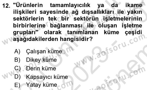 Yönetimde Güncel Yaklaşımlar Dersi 2023 - 2024 Yılı (Final) Dönem Sonu Sınav Soruları 12. Soru