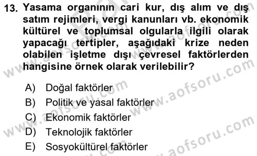 Yönetimde Güncel Yaklaşımlar Dersi 2023 - 2024 Yılı (Final) Dönem Sonu Sınav Soruları 13. Soru
