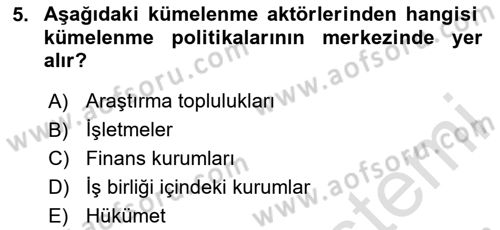 Yönetimde Güncel Yaklaşımlar Dersi 2023 - 2024 Yılı (Final) Dönem Sonu Sınav Soruları 5. Soru
