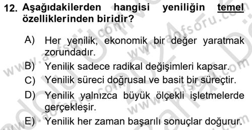 Yönetimde Güncel Yaklaşımlar Dersi 2024 - 2025 Yılı (Vize) Ara Sınav Soruları 12. Soru