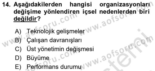 Yönetimde Güncel Yaklaşımlar Dersi 2024 - 2025 Yılı (Vize) Ara Sınav Soruları 14. Soru