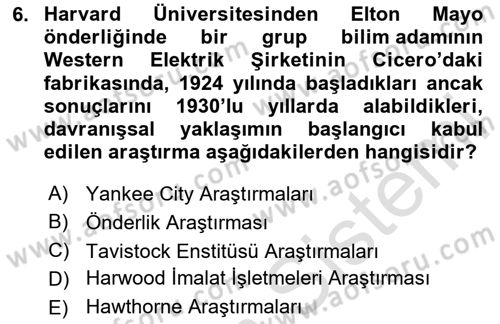 Yönetimde Güncel Yaklaşımlar Dersi 2024 - 2025 Yılı (Vize) Ara Sınav Soruları 6. Soru