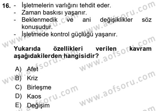 Yönetimde Güncel Yaklaşımlar Dersi 2024 - 2025 Yılı (Final) Dönem Sonu Sınav Soruları 16. Soru