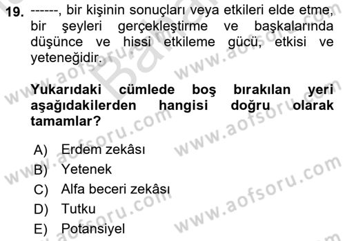 Yönetimde Güncel Yaklaşımlar Dersi 2024 - 2025 Yılı (Final) Dönem Sonu Sınav Soruları 19. Soru