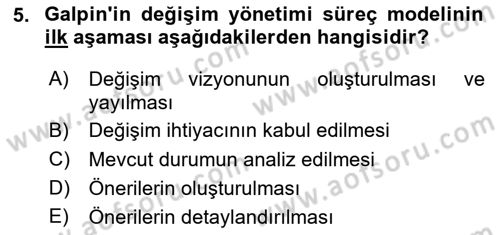 Yönetimde Güncel Yaklaşımlar Dersi 2024 - 2025 Yılı Yaz Okulu Sınav Soruları 5. Soru