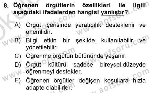 Yönetimde Güncel Yaklaşımlar Dersi 2024 - 2025 Yılı Yaz Okulu Sınav Soruları 8. Soru