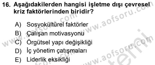 Yönetimde Güncel Yaklaşımlar Dersi 2025 - 2026 Yılı (Final) Dönem Sonu Sınav Soruları 16. Soru