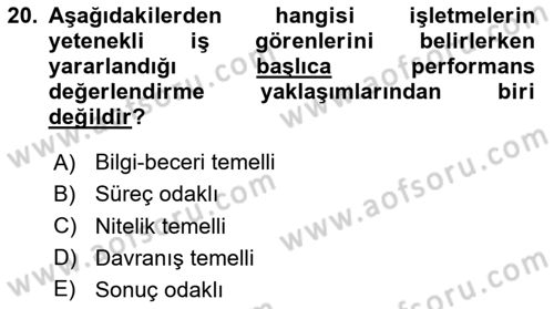 Yönetimde Güncel Yaklaşımlar Dersi 2025 - 2026 Yılı Yaz Okulu Sınav Soruları 20. Soru