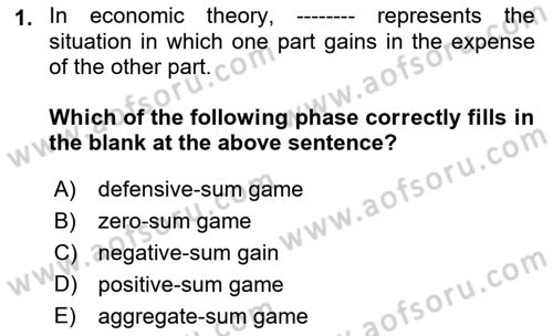Foreign Trade Dersi Ara Sınavı Deneme Sınav Soruları 1. Soru