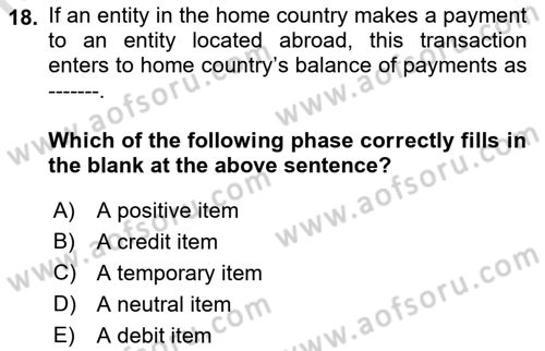 Foreign Trade Dersi 2019 - 2020 Yılı (Final) Dönem Sonu Sınav Soruları 18. Soru