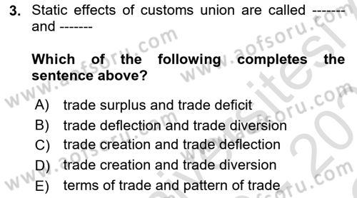 Foreign Trade Dersi 2020 - 2021 Yılı Yaz Okulu Sınavı 3. Soru