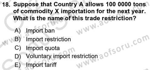 Foreign Trade Dersi 2021 - 2022 Yılı (Final) Dönem Sonu Sınav Soruları 18. Soru