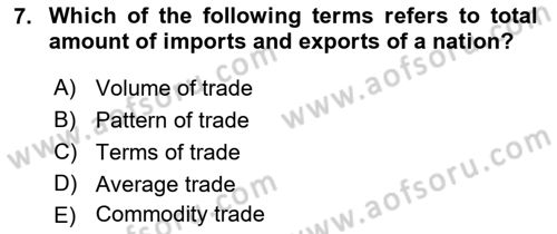 Foreign Trade Dersi Ara Sınavı Deneme Sınav Soruları 7. Soru
