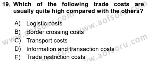 Foreign Trade Dersi 2022 - 2023 Yılı (Final) Dönem Sonu Sınav Soruları 19. Soru