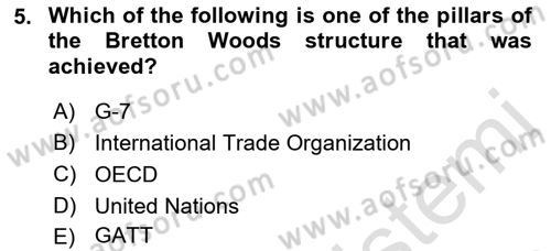Foreign Trade Dersi 2022 - 2023 Yılı Yaz Okulu Sınav Soruları 5. Soru