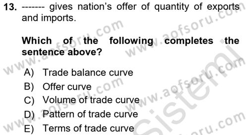 Foreign Trade Dersi Ara Sınavı Deneme Sınav Soruları 13. Soru