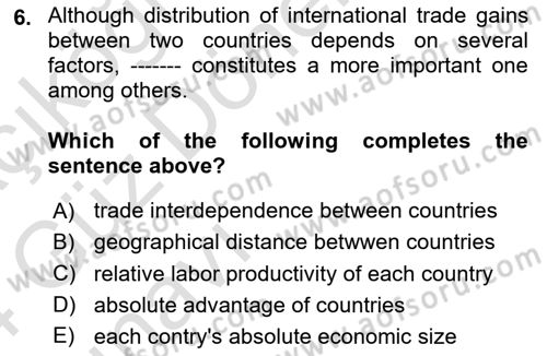 Foreign Trade Dersi Ara Sınavı Deneme Sınav Soruları 6. Soru