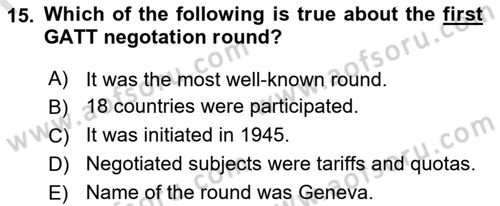 Foreign Trade Dersi 2023 - 2024 Yılı (Final) Dönem Sonu Sınav Soruları 15. Soru