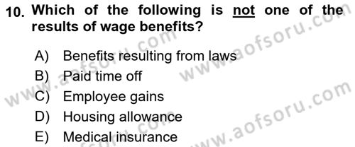 Human Resource Management Dersi 2021 - 2022 Yılı (Final) Dönem Sonu Sınav Soruları 10. Soru