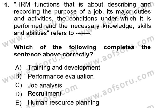 Human Resource Management Dersi 2022 - 2023 Yılı (Vize) Ara Sınav Soruları 1. Soru