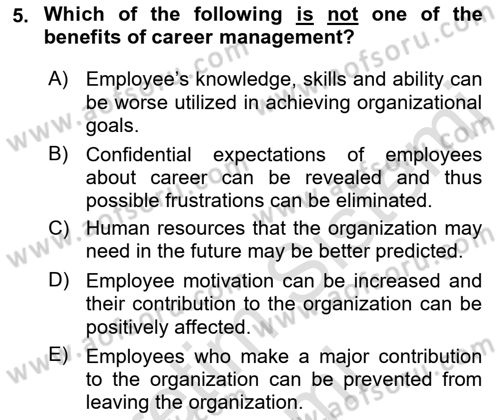 Human Resource Management Dersi 2022 - 2023 Yılı (Final) Dönem Sonu Sınav Soruları 5. Soru