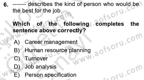 Human Resource Management Dersi 2022 - 2023 Yılı Yaz Okulu Sınav Soruları 6. Soru