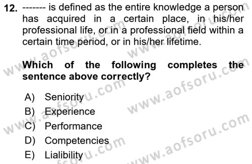 Human Resource Management Dersi 2024 - 2025 Yılı (Final) Dönem Sonu Sınav Soruları 12. Soru