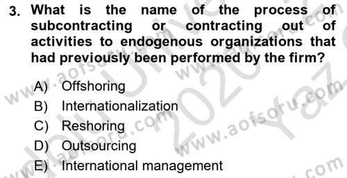 International Business Dersi 2020 - 2021 Yılı Yaz Okulu Sınav Soruları 3. Soru