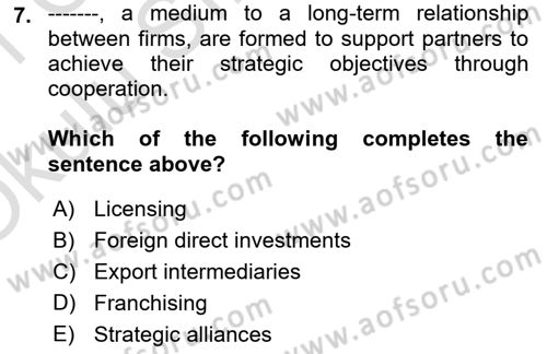 International Business Dersi 2020 - 2021 Yılı Yaz Okulu Sınav Soruları 7. Soru