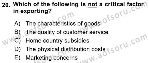 International Business Dersi 2021 - 2022 Yılı (Vize) Ara Sınav Soruları 20. Soru