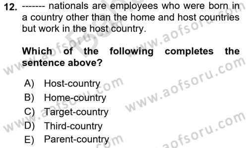 International Business Dersi 2021 - 2022 Yılı (Final) Dönem Sonu Sınav Soruları 12. Soru