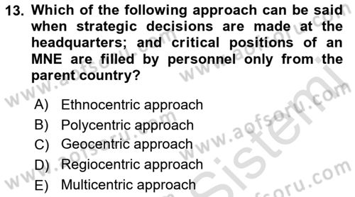 International Business Dersi 2021 - 2022 Yılı (Final) Dönem Sonu Sınav Soruları 13. Soru