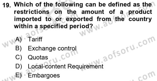 International Business Dersi 2021 - 2022 Yılı (Final) Dönem Sonu Sınav Soruları 19. Soru