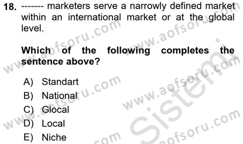 International Business Dersi 2021 - 2022 Yılı Yaz Okulu Sınav Soruları 18. Soru