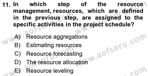 Project Management Dersi 2020 - 2021 Yılı Yaz Okulu Sınav Soruları 11. Soru