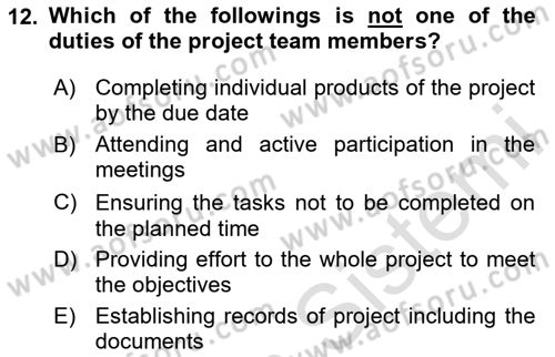 Project Management Dersi 2020 - 2021 Yılı Yaz Okulu Sınav Soruları 12. Soru