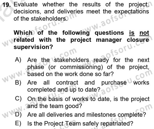 Project Management Dersi 2020 - 2021 Yılı Yaz Okulu Sınav Soruları 19. Soru