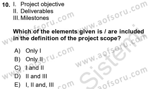 Project Management Dersi 2021 - 2022 Yılı (Vize) Ara Sınav Soruları 10. Soru