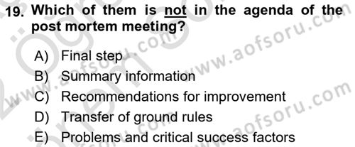 Project Management Dersi 2021 - 2022 Yılı (Final) Dönem Sonu Sınav Soruları 19. Soru