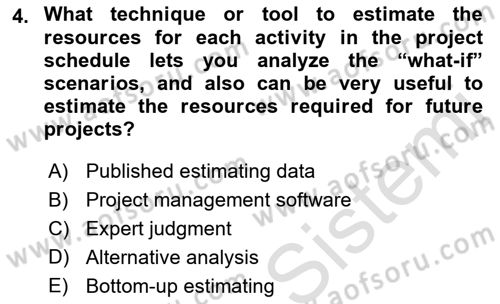 Project Management Dersi 2021 - 2022 Yılı (Final) Dönem Sonu Sınav Soruları 4. Soru