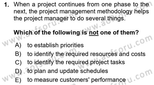 Project Management Dersi 2021 - 2022 Yılı Yaz Okulu Sınav Soruları 1. Soru