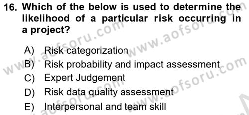 Project Management Dersi 2021 - 2022 Yılı Yaz Okulu Sınav Soruları 16. Soru