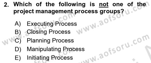 Project Management Dersi 2021 - 2022 Yılı Yaz Okulu Sınav Soruları 2. Soru