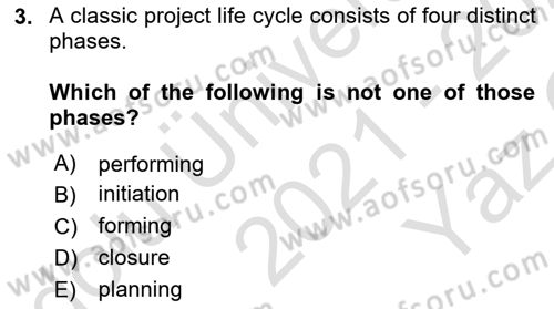 Project Management Dersi 2021 - 2022 Yılı Yaz Okulu Sınav Soruları 3. Soru
