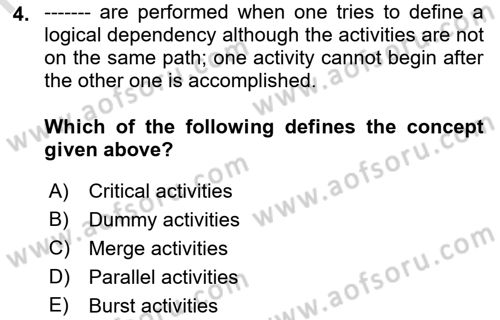 Project Management Dersi 2022 - 2023 Yılı Yaz Okulu Sınav Soruları 4. Soru