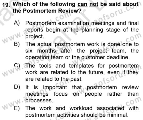 Project Management Dersi 2023 - 2024 Yılı (Final) Dönem Sonu Sınav Soruları 19. Soru