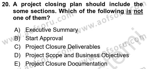 Project Management Dersi 2023 - 2024 Yılı (Final) Dönem Sonu Sınav Soruları 20. Soru